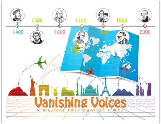 Vanishing Voices: a musical race against time! (2016-2017)